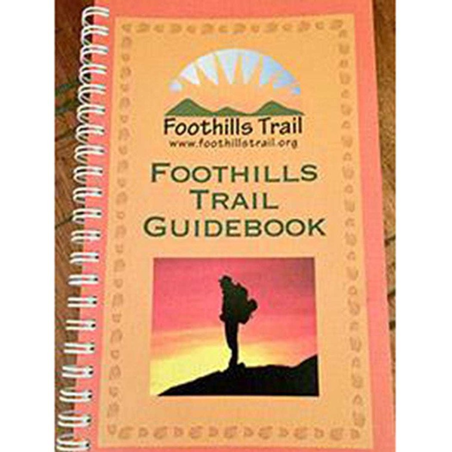 Gang Foothills Trail Conservancy | Foothills Trail Guidebook Von Foothills Trail Conservancy