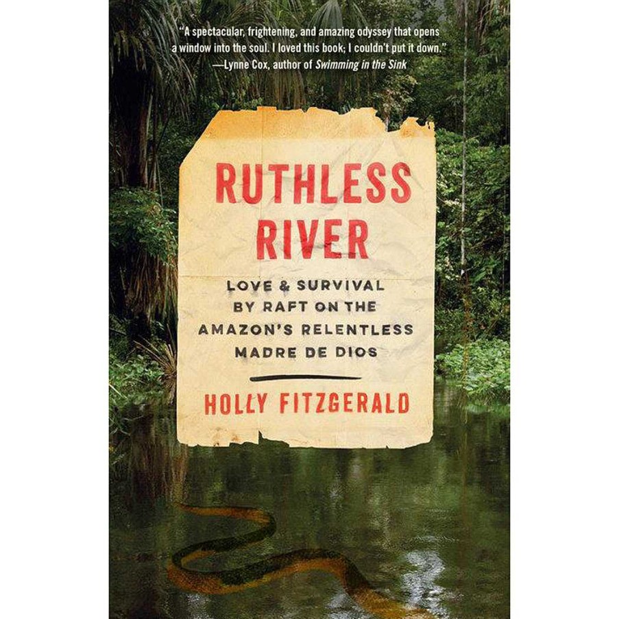 Gang Penguin Random House | Ruthless River: Liebe Und Uberleben Auf Dem Flos Auf Der Unerbittlichen Madre De Dios Des Amazonas Von Holly Fitzgerald Eine Farbe