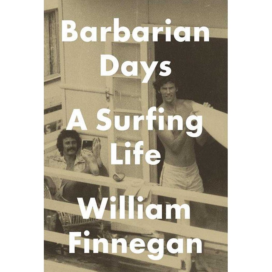 Gang Penguin Random House | Barbarentage: Ein Surferleben Von William Finnegan