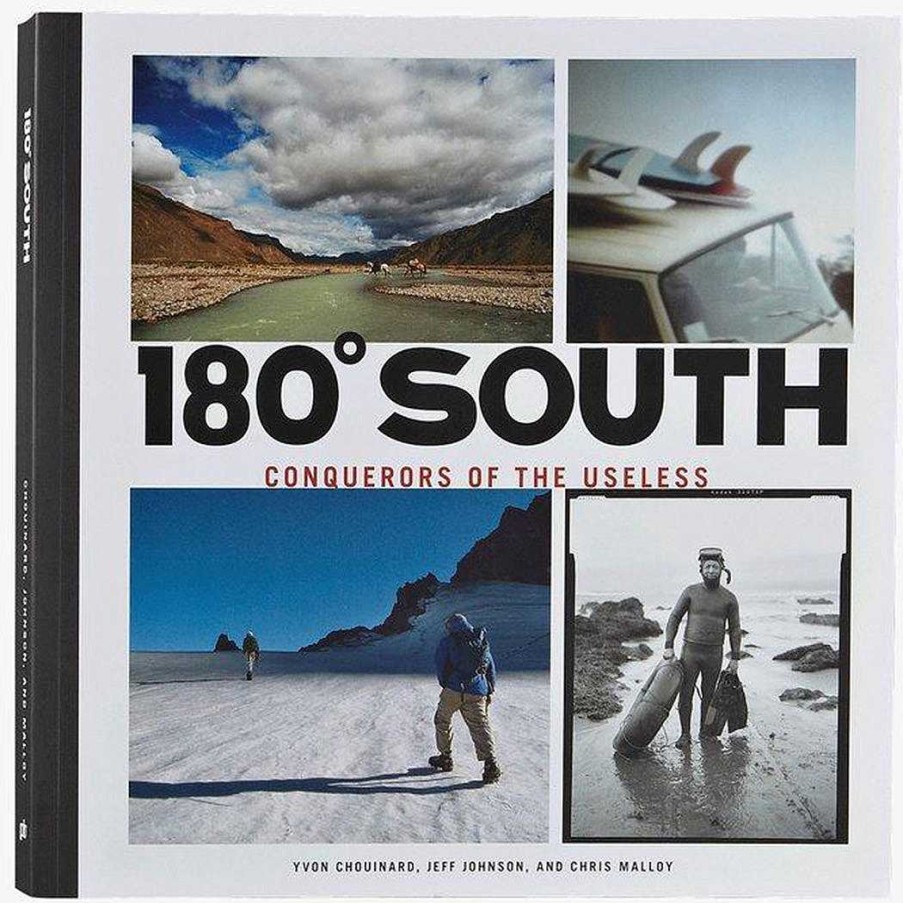 Gang Patagonia | 180 South: Conquerors Of The Useless Von Yvon Chouinard, Jeff Johnson Und Chris Malloy